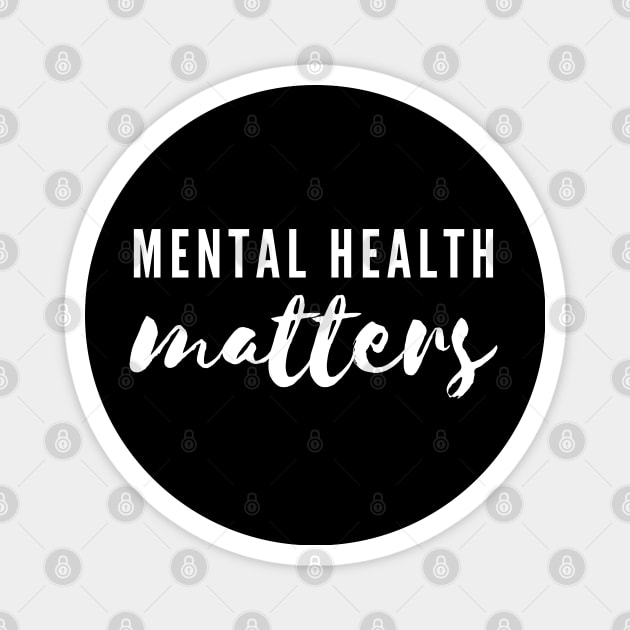 Typography Mental Health Matters design Magnet by JustSomeThings